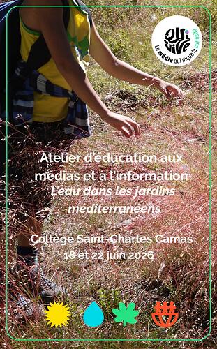 Affiche d'un atelier d'éducation aux médias et à l'information de Qui Vive, sur l'eau dans les jardins méditerranéens
